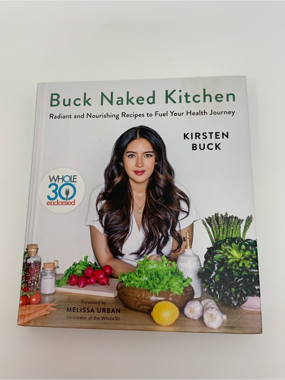 Buck Naked Kitchen Cookbook by Kirsten Buck